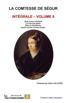 Cover of La comtesse de Segur - Integrale - volume 5