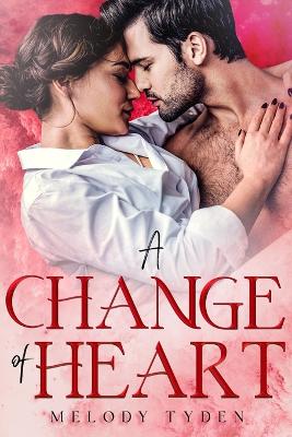 Book cover for A Change of Heart