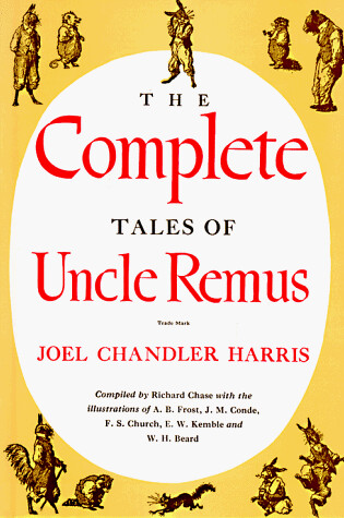 Cover of The Complete Tales of Uncle Remus