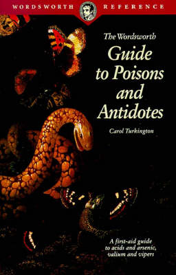 Book cover for The Wordsworth Guide to Poisons and Antidotes