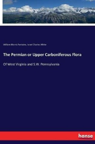 Cover of The Permian or Upper Carboniferous Flora