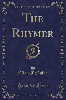 Book cover for The Rhymer (Classic Reprint)