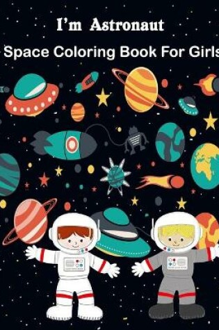 Cover of I'M Astronaut