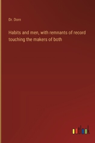 Cover of Habits and men, with remnants of record touching the makers of both