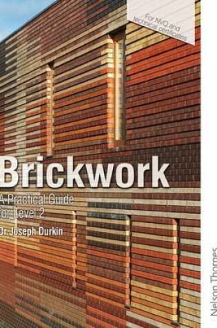 Cover of Brickwork: A Practical Guide for NVQ Level 2