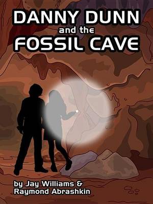 Book cover for Danny Dunn and the Fossil Cave