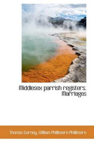 Cover of Middlesex Parrish Registers. Marriages