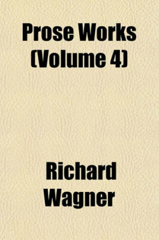 Cover of Prose Works (Volume 4)