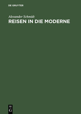 Book cover for Reisen in Die Moderne