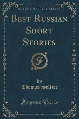 Book cover for Best Russian Short Stories (Classic Reprint)