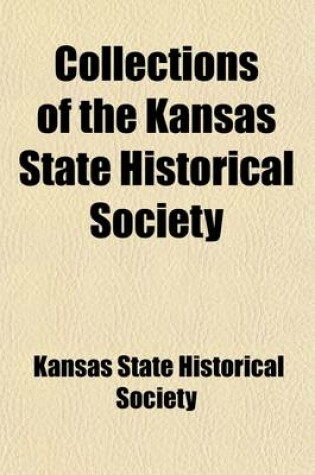 Cover of Collections of the Kansas State Historical Society (Volume 14, Pp. 1-234)