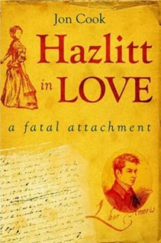 Cover of Hazlitt in Love: A Fatal Attachment