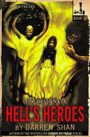 Cover of The Demonata #10: Hell's Heroes