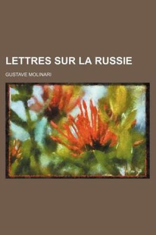 Cover of Lettres Sur La Russie