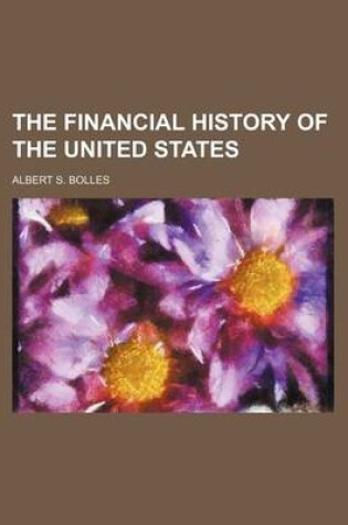 Cover of The Financial History of the United States