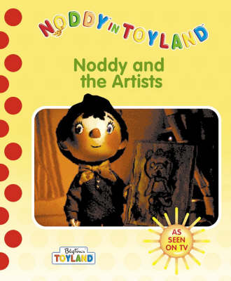 Book cover for Noddy and the Artists