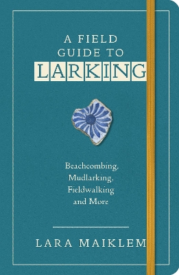 Book cover for A Field Guide to Larking