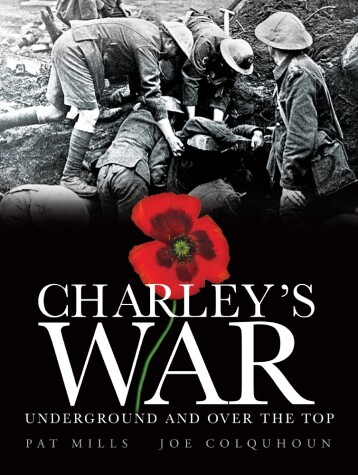 Book cover for Charley's War (Vol. 6): Underground and Over the Top