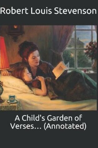 Cover of A Child's Garden of Verses... (Annotated)