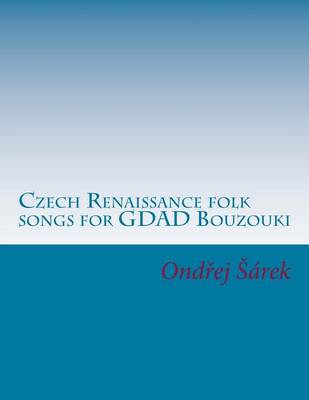 Book cover for Czech Renaissance folk songs for GDAD Bouzouki