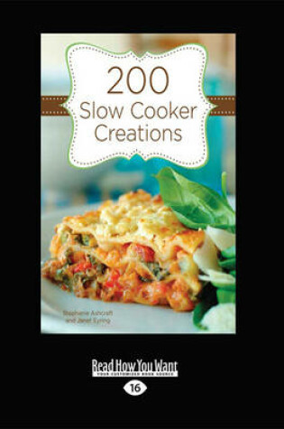 Cover of 200 Slow Cooker Creations