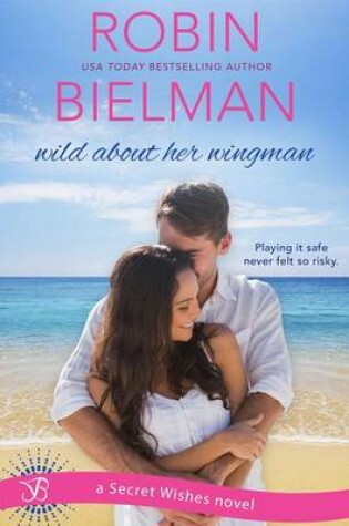 Cover of Wild about Her Wingman