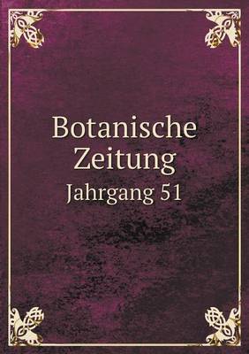 Book cover for Botanische Zeitung Jahrgang 51