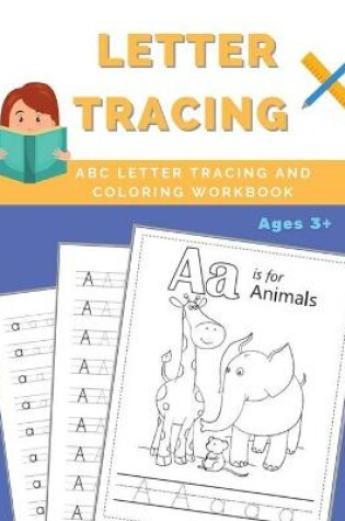 Cover of ABC Letter Tracing and Coloring Workbook