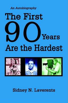 Book cover for The First 90 Years Are the Hardest