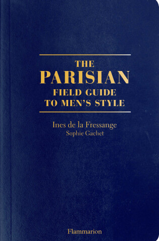 Cover of The Parisian Field Guide to Men’s Style