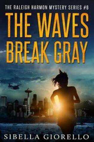 Cover of The Waves Break Gray