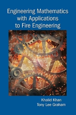 Cover of Engineering Mathematics with Applications to Fire Engineering