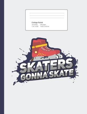 Book cover for Skaters Gonna Skate