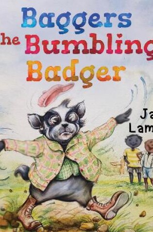 Cover of Baggers the Bumbling Badger