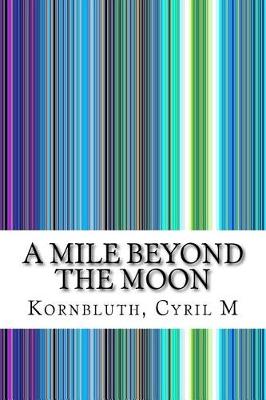 Book cover for A Mile Beyond the Moon