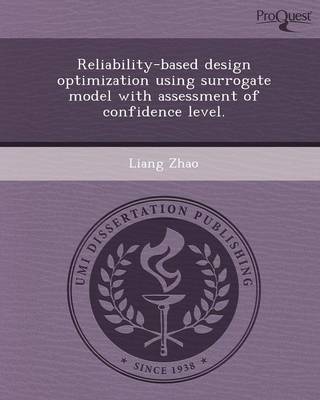 Book cover for Reliability-Based Design Optimization Using Surrogate Model with Assessment of Confidence Level