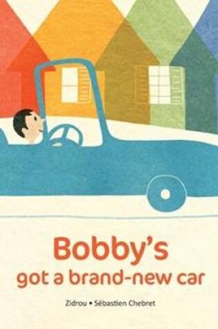Cover of Bobby's Got A Brand New Car