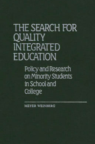 Cover of The Search for Quality Integrated Education