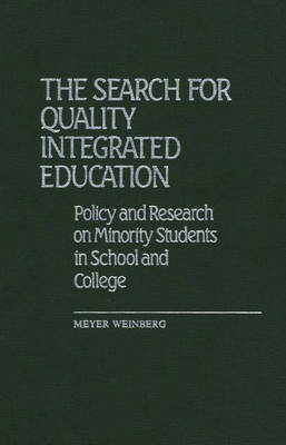 Book cover for The Search for Quality Integrated Education