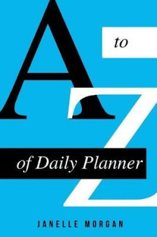 Cover of A to Z of Daily Planner