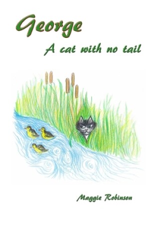 Cover of George A Cat With No Tail