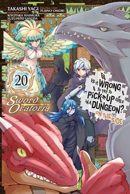 Book cover for Is It Wrong to Try to Pick Up Girls in a Dungeon? On the Side: Sword Oratoria, Vol. 20 (manga)