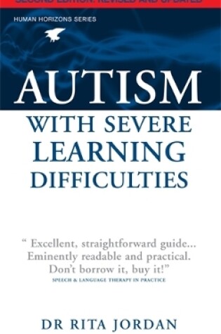 Cover of Autism with Severe Learning Difficulties