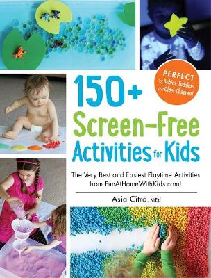 Book cover for 150+ Screen-Free Activities for Kids