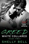 Book cover for White Collared Part Two: Greed