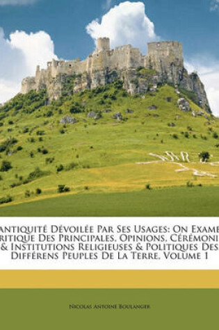 Cover of L'Antiquite Devoilee Par Ses Usages