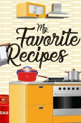 Cover of My Favorite Recipes