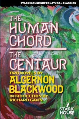Cover of The Human Chord / The Centaur