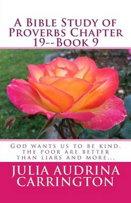 Book cover for A Bible Study of Proverbs Chapter 19--Book 9