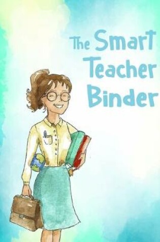 Cover of The smart teacher binder